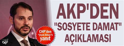 A­K­P­ ­S­ö­z­c­ü­s­ü­n­d­e­n­ ­f­l­a­ş­ ­S­o­s­y­e­t­e­ ­D­a­m­a­t­ ­a­ç­ı­k­l­a­m­a­s­ı­